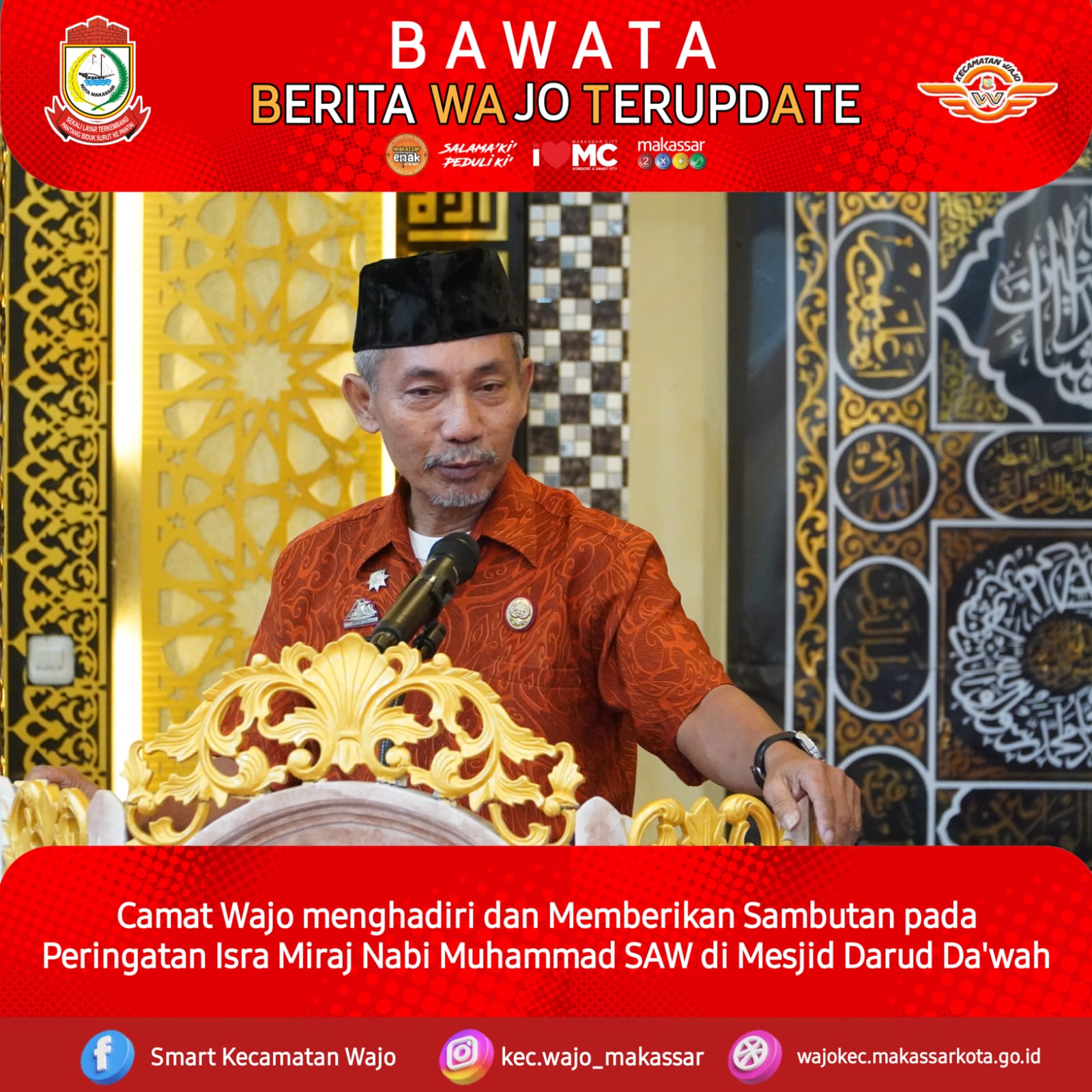 Gambar Camat Wajo Hadir memberikan Sambutan pada Peringatan Isra Miraj Nabi Muhammad SAW di Mesji Darud Da'wah